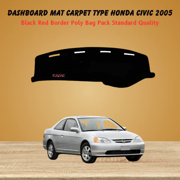 Dashboard Mat Carpet Type Honda Civic 2005 - Best Quality