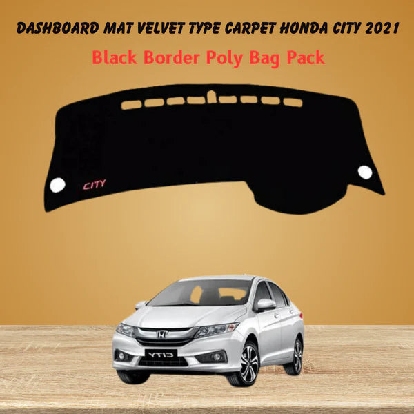 Dashboard Mat Velvet Type Carpet Honda City 2021 - Best Quality